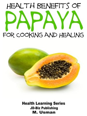 cover image of Health Benefits of Papaya